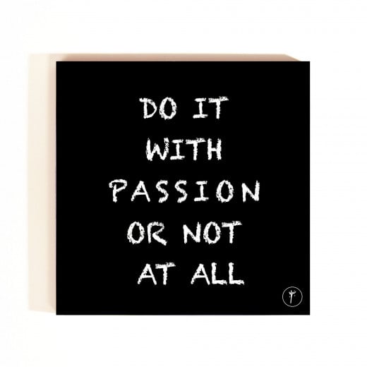 Do It With Passion Or Not At All Coasters