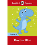 Ladybird Readers Starter Level B : Brother Blue SB