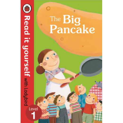 Ladybird :Read it Yourself L1 : The Big Pancake