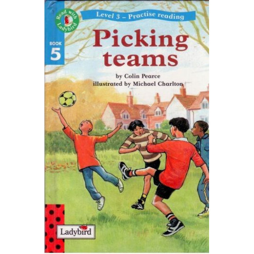 Ladybird : Read with lb : Picking teams