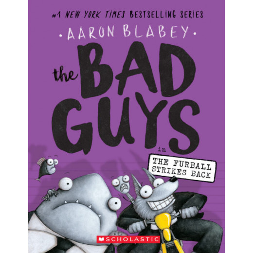 The Bad Guys #3: The Bad Guys in The Furball Strikes Back, 144 Pages