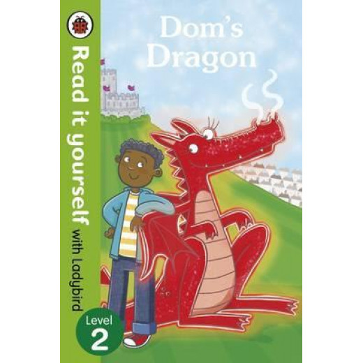 Dom's Dragon - Read it yourself with Ladybird : Level 2 hardcover, 32 Pages