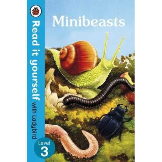 Minibeasts - Read It Yourself with Ladybird Level 3 Hardcover, 48 Pages