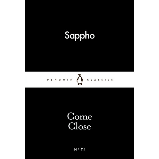 Penguin Little Black Classics, Come Close, 64  Pages