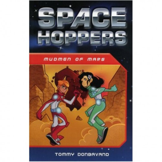 Space Hoppers: Mudmen of Mars Children's Book