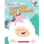 Scholastic Sparkly New Friends: An Acorn Book (Unicorn and Yeti #1)