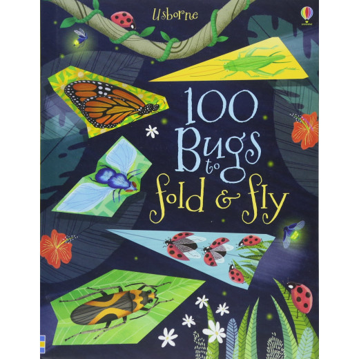 Usborne 100 Bugs to Fold & Fly