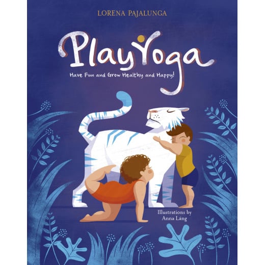 White Star - Play Yoga: Have Fun and Grow Healthy and Happy