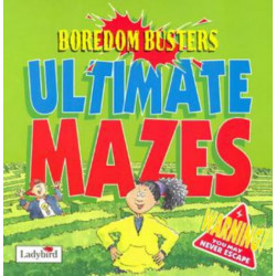Ultimate Mazes (Boredom Busters)