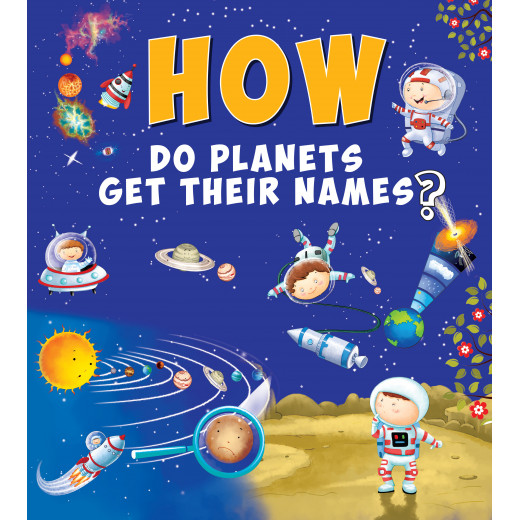 كتاب كيف تحصل الكواكب على أسمائها؟