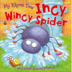 Miles Kelly - Rhyme Time Incy Wincy Spider