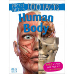 Miles Kelly - 100 Facts Human Body Pocket Edition