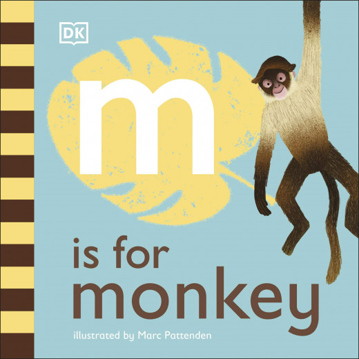 Dk Books Publisher Book: (M) Is For Monkey