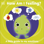 كتاب المشاعر الأولى: كيف أشعر؟ : دليل صغير لمشاعري من كتب دي كي
